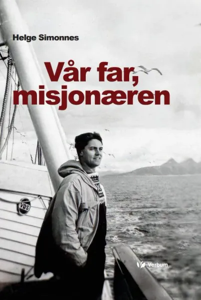 Vår far, misjonæren - Helge Simonnes